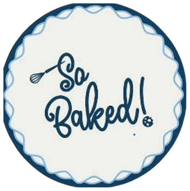 So Baked!